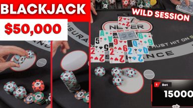 Blackjack - From 1K to $50,000 and then..... You need to see this Wild Session | #125