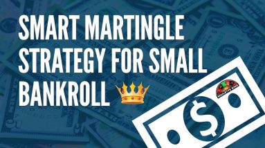 Smart Martingale Strategy for Small Bankroll | Never lose money tricks | 100% profit strategy