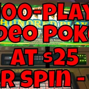 100-play Video Poker at $25 Per Spin at a Reno Casino - Session #2