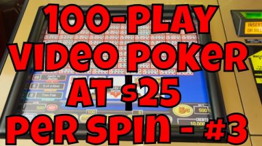 100-play Video Poker at $25 Per Spin at a Reno Casino - Session #3 14 100-play Video Poker at $25 Per Spin at a Reno Casino - Session #3