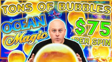 🟡 Tons of Bubbles on Ocean Magic! 🐬 High Limit Slot Jackpots at $75 Per Spin